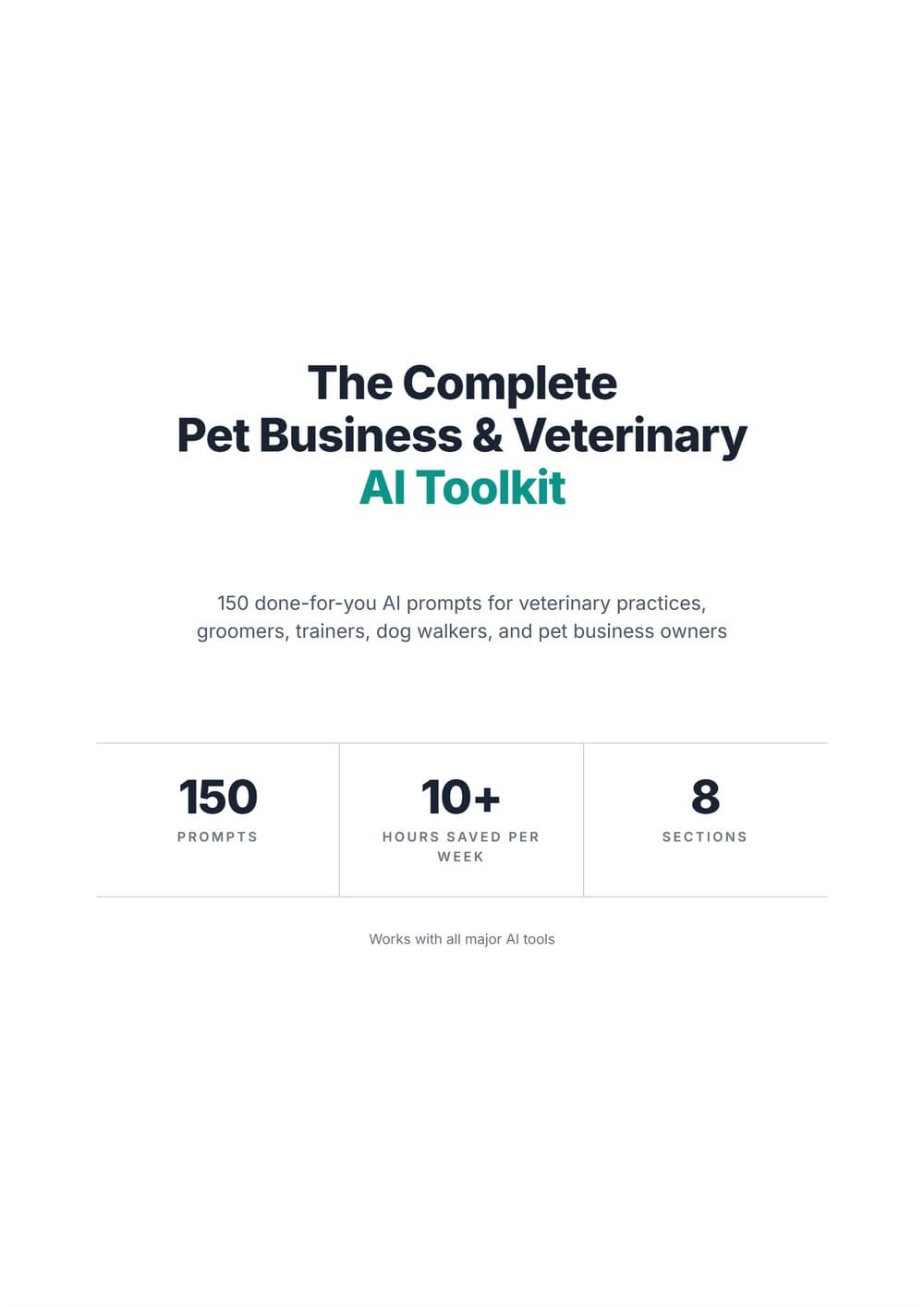 The Complete Pet Business & Veterinary AI Toolkit